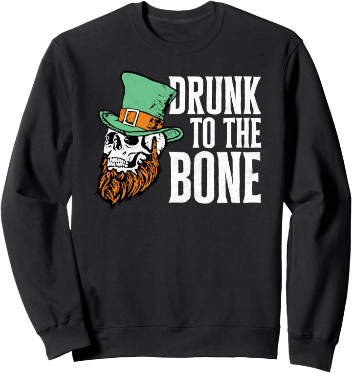 Drunk to the Bone St Patricks Skull Funny Vintage Beer Sweatshirt