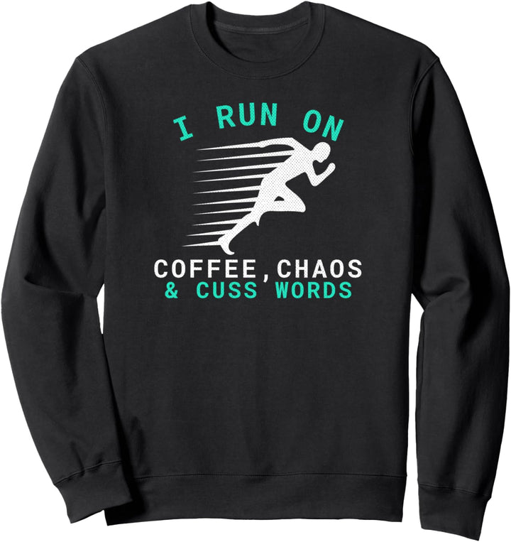 Lustiges Running-Geschenk für Läufer Sweatshirt