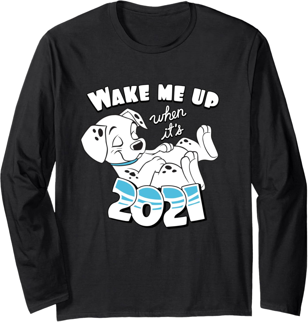 Disney 101 Dalmatians Wake Me Up When It's 2021 Langarmshirt