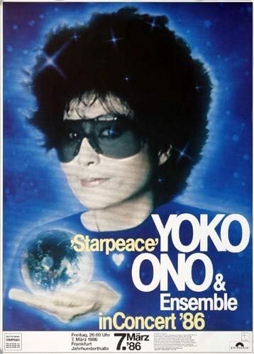 Yoko ONO - Starpeace, Frankfurt 1986 » Konzertplakat/Premium Poster | Live Konzert Veranstaltung | D