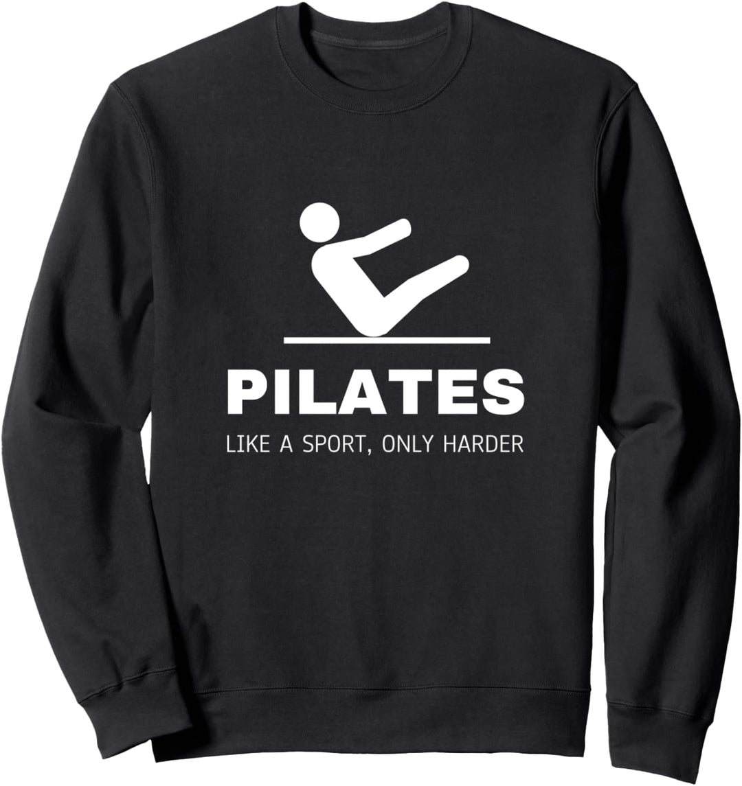Pilates Wie Ein Sport Nur Härter Lustiger Contrology Sweatshirt