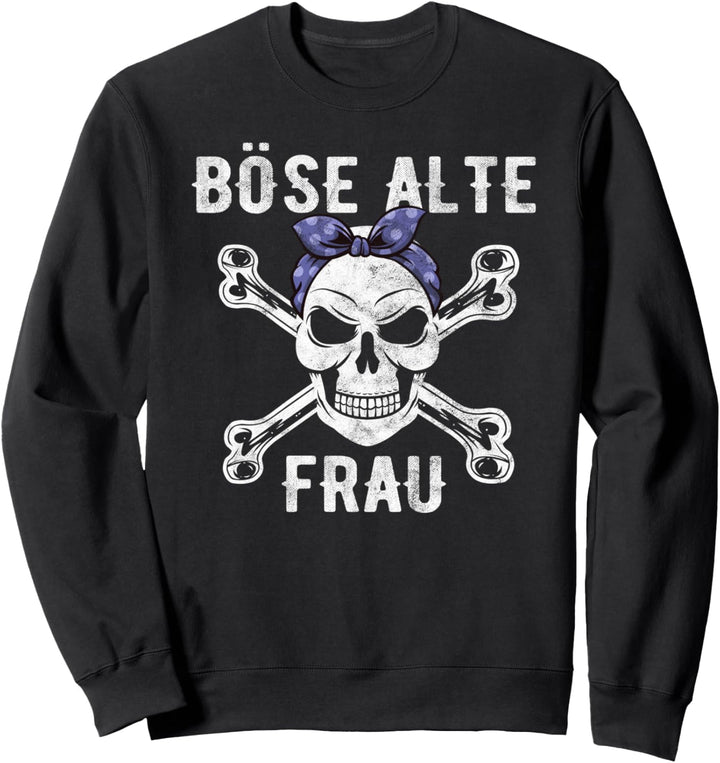 Böse Alte Frau - Totenkopf Alte Weisse Frau Vintage Biker Sweatshirt