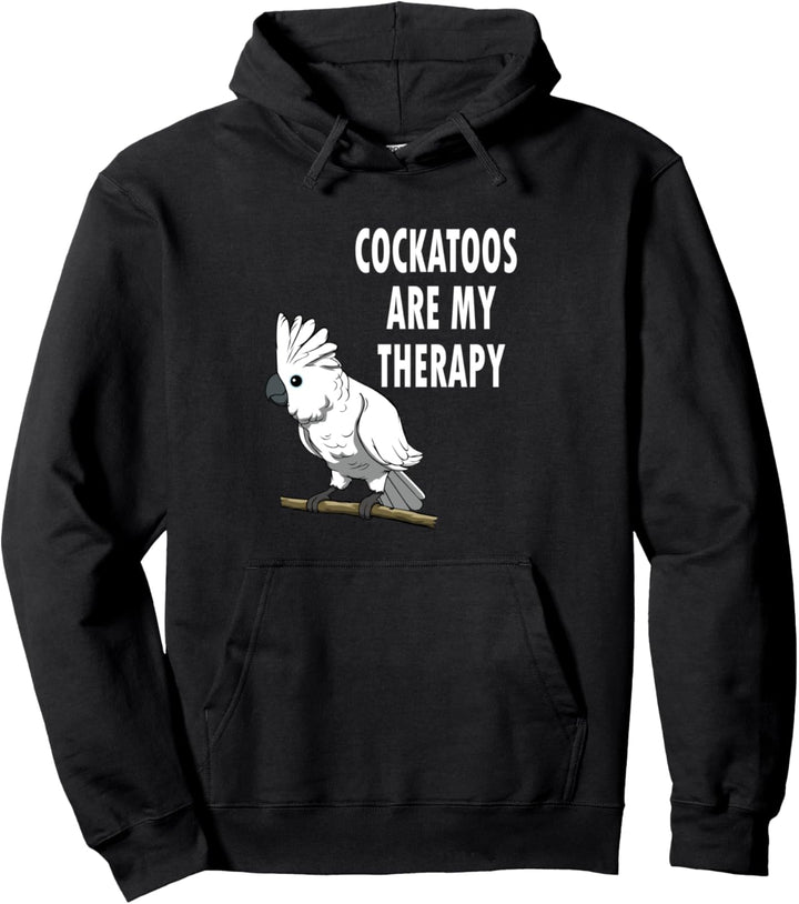 Kakadus sind meine Therapie Ironischer Spruch Nymphensittich Pullover Hoodie