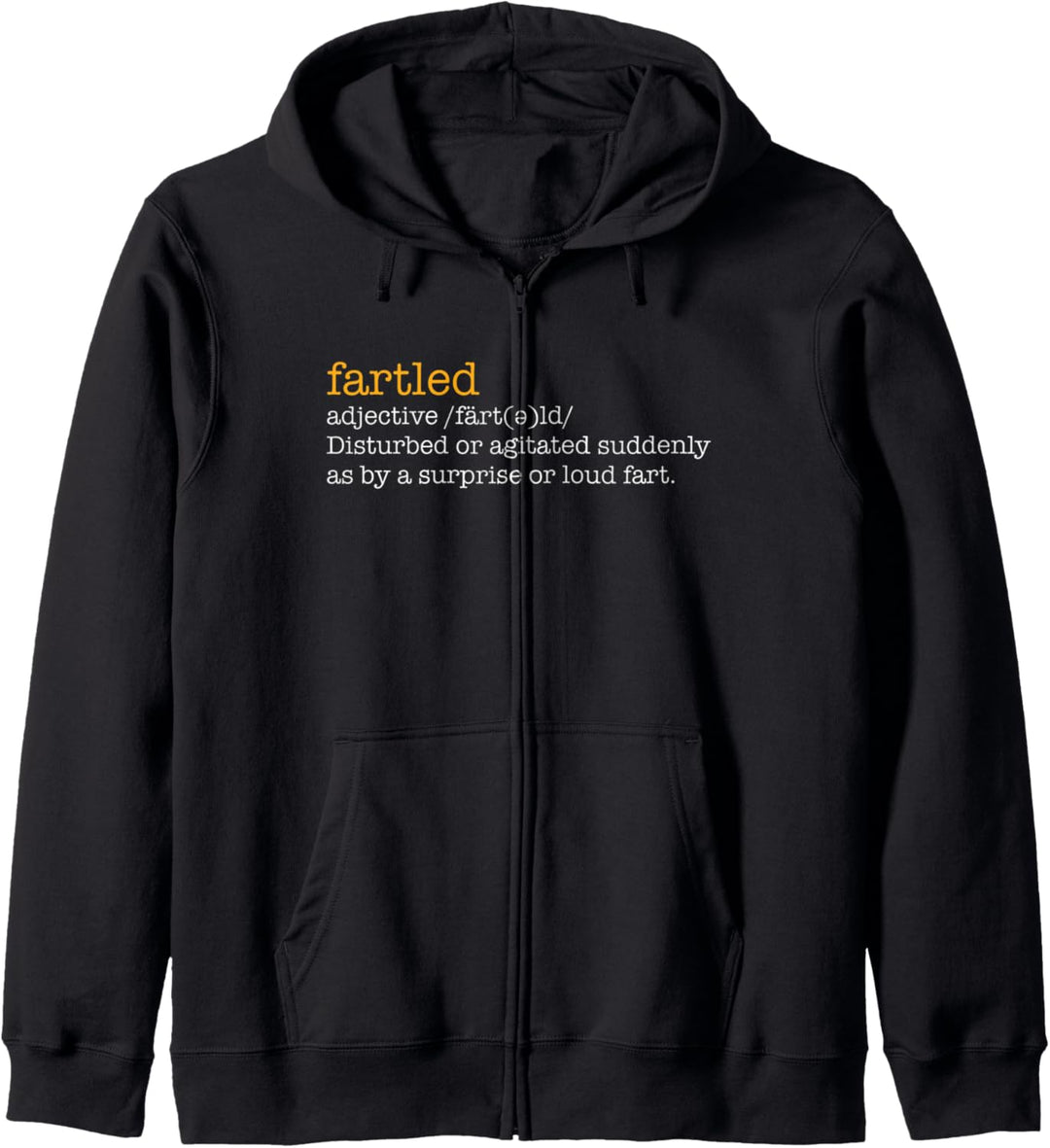 Funny Novelty Humor Fart Fartled Adjective Definition Kapuzenjacke