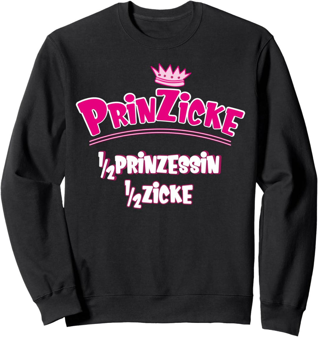Prinzicke Prinzessin Zicke süsses Geschenk Mädchen Geschenk Sweatshirt