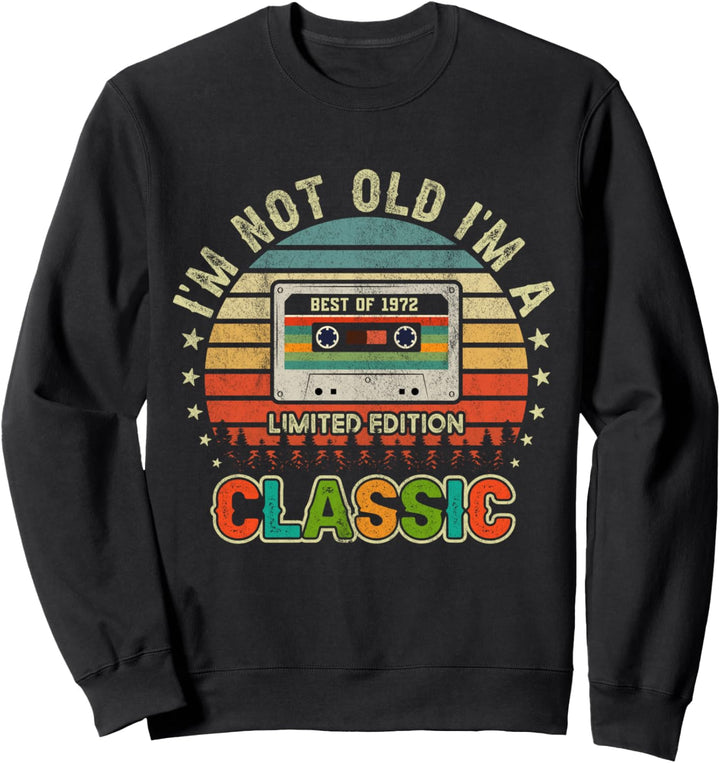 Klassische 1972 49 Jahre alte Geburtstagsgeschenke für Sweatshirt