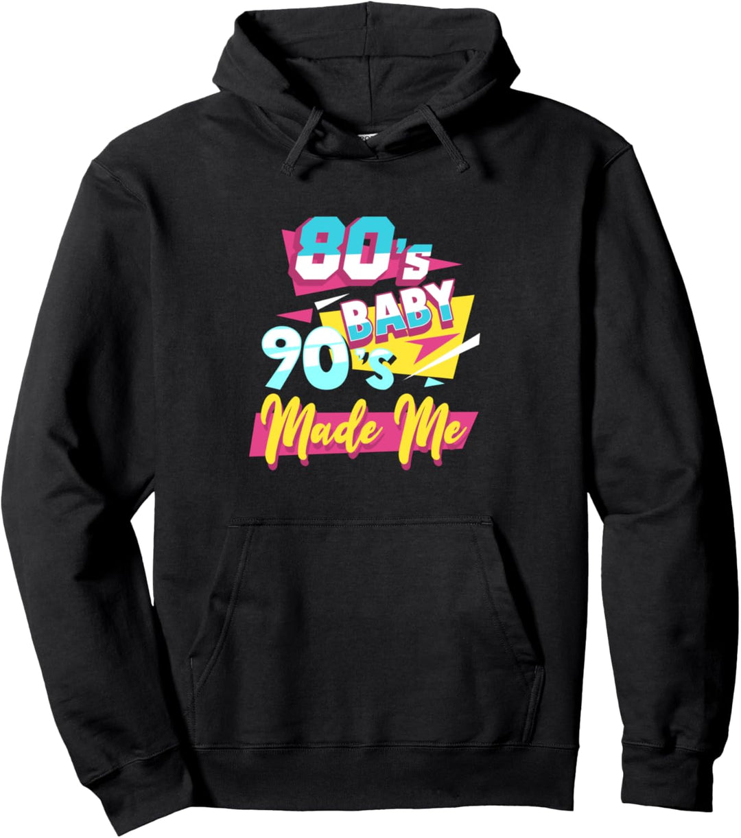Oldschool Retro - Ära Achtziger 80er 80s Baby 90s Made Me Pullover Hoodie