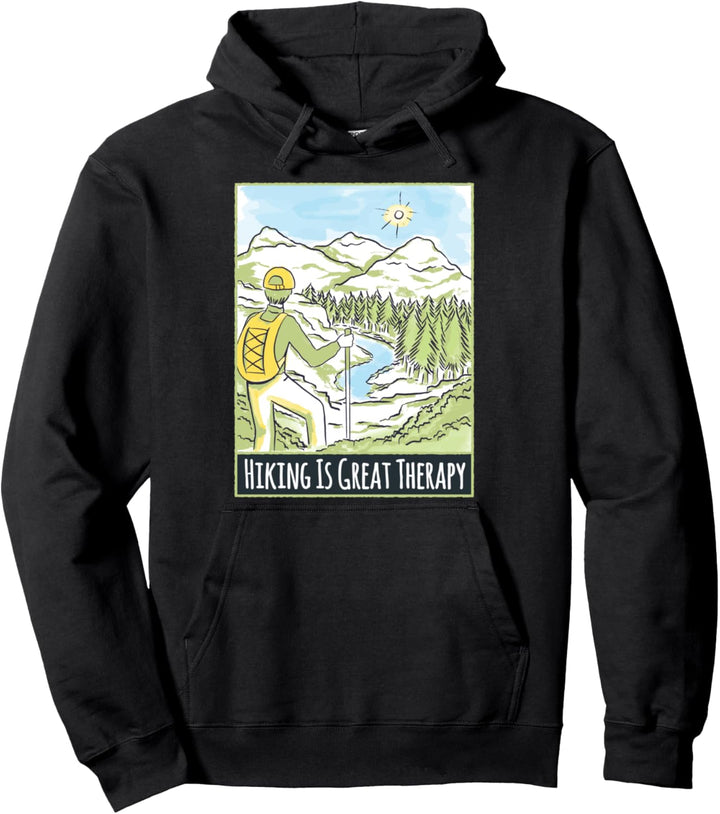 Hiking is Great Therapy - Hiker Hike Mountain Illustration Pullover Hoodie