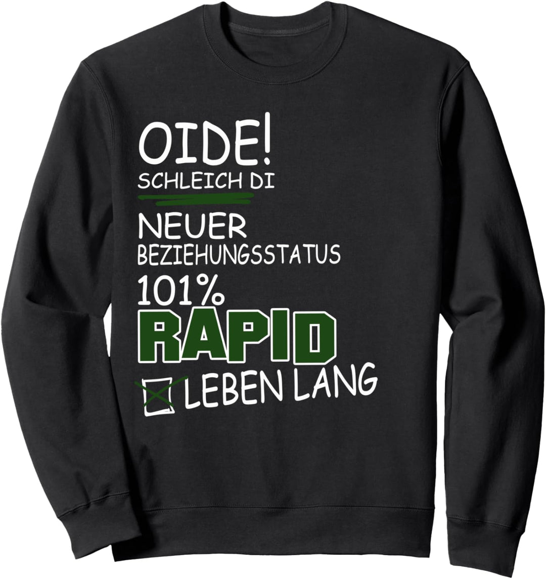 Oide schleich di! 101% Rapid Sweatshirt