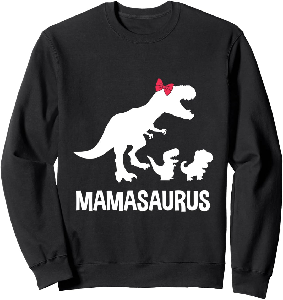 Mamasaurus - Dinosaurier Muttertag & Mutter Geschenk Sweatshirt