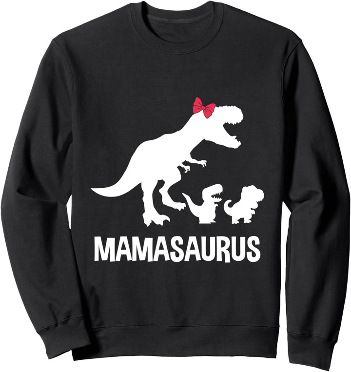 Mamasaurus - Dinosaurier Muttertag & Mutter Geschenk Sweatshirt