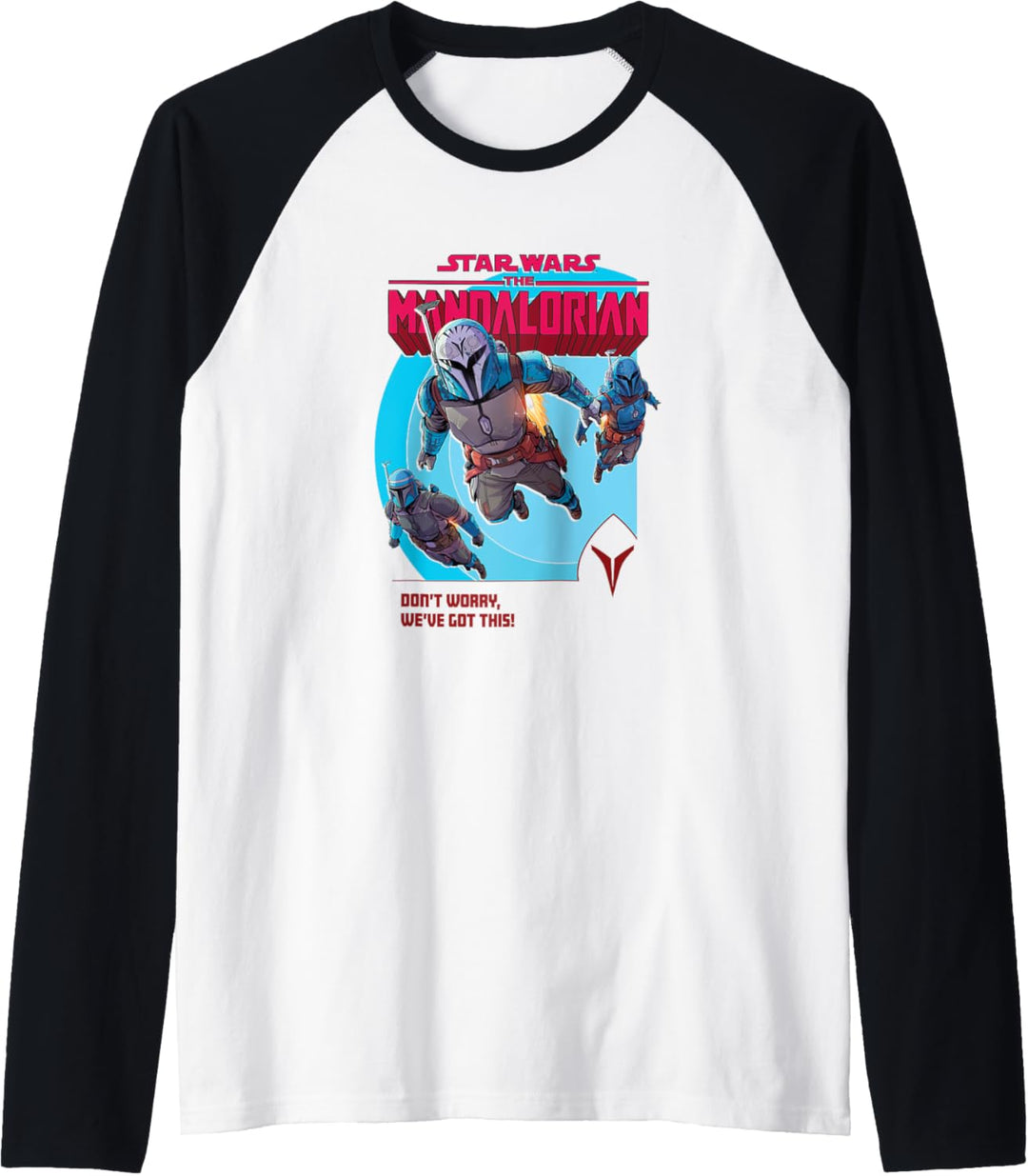 Star Wars: The Mandalorian Bounty Hunters Don't Worry! Raglan
