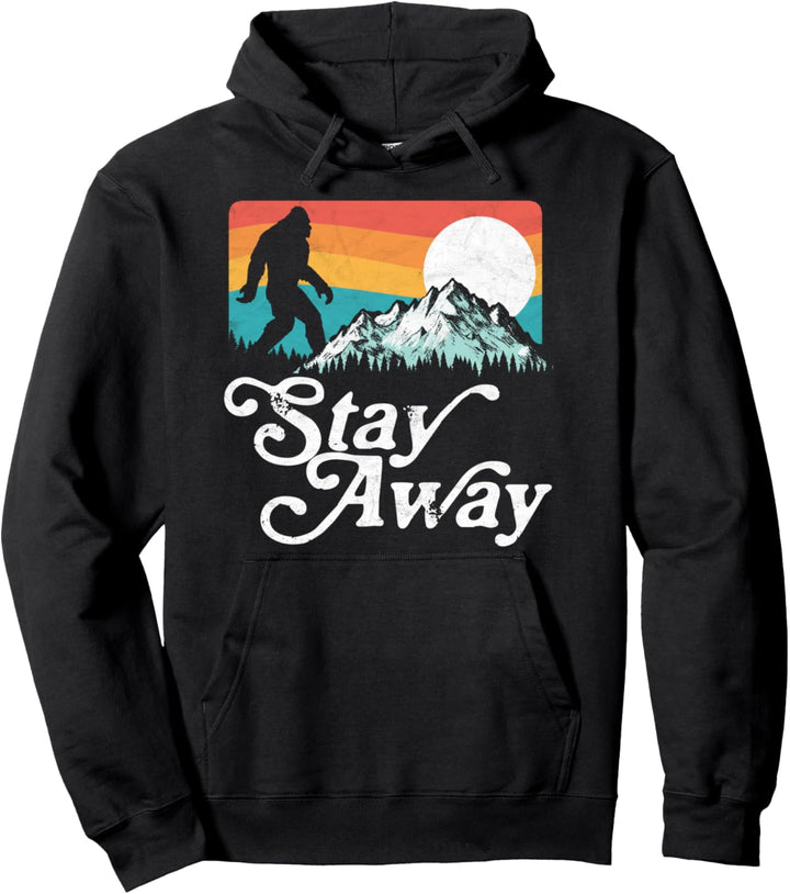 Stay Away! Funny Bigfoot Mountains 80's Vintage Nature Pullover Hoodie