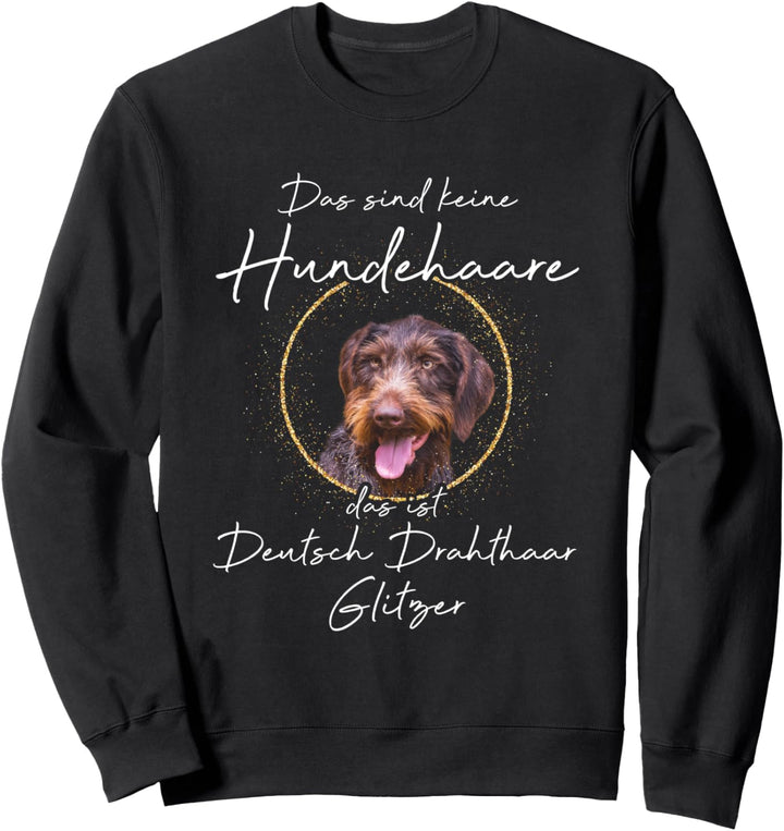Deutsch Drahthaar Sweatshirt