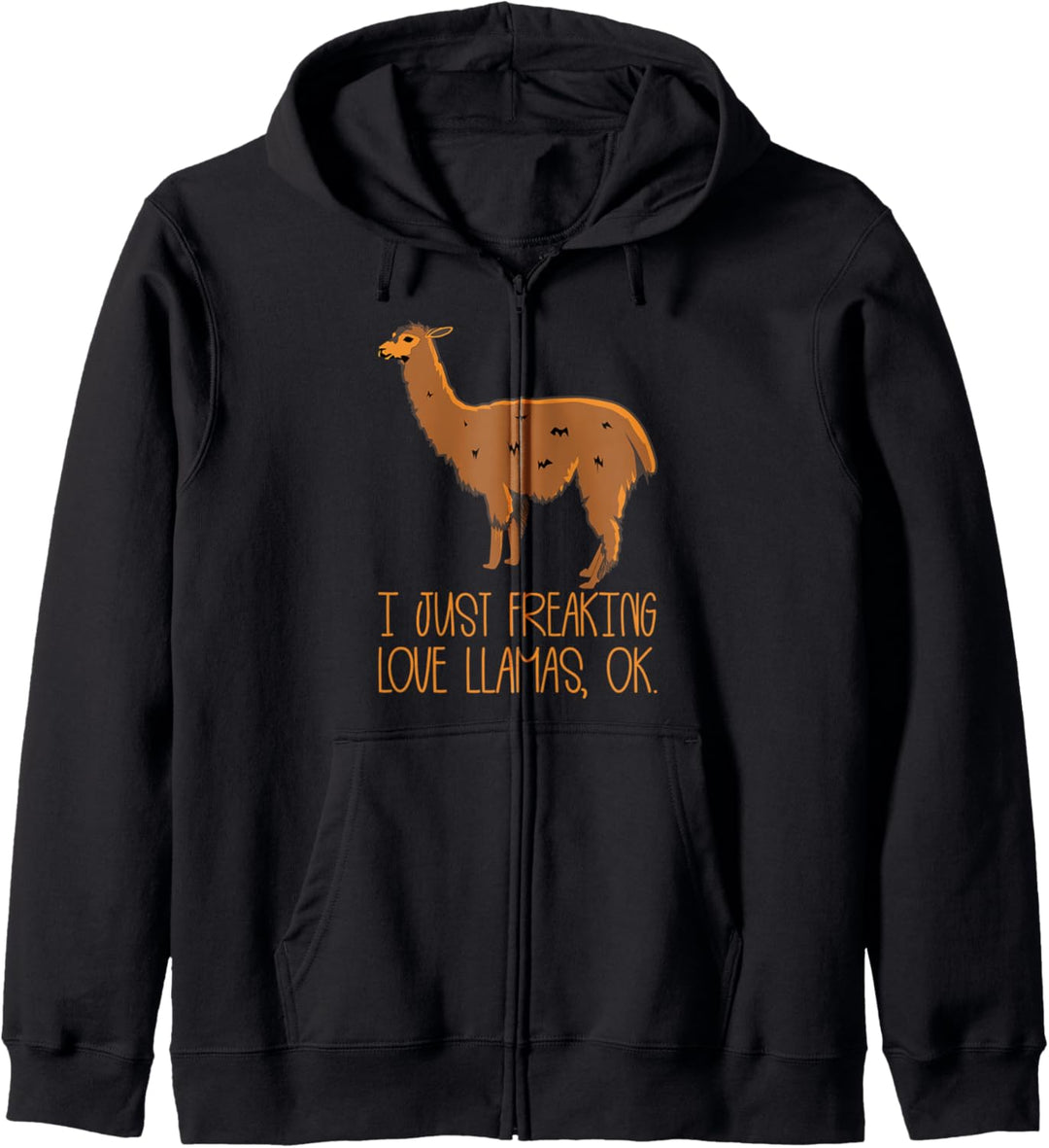 Lustiges Lama I Just Freaking Love Llamas Ok? Kapuzenjacke
