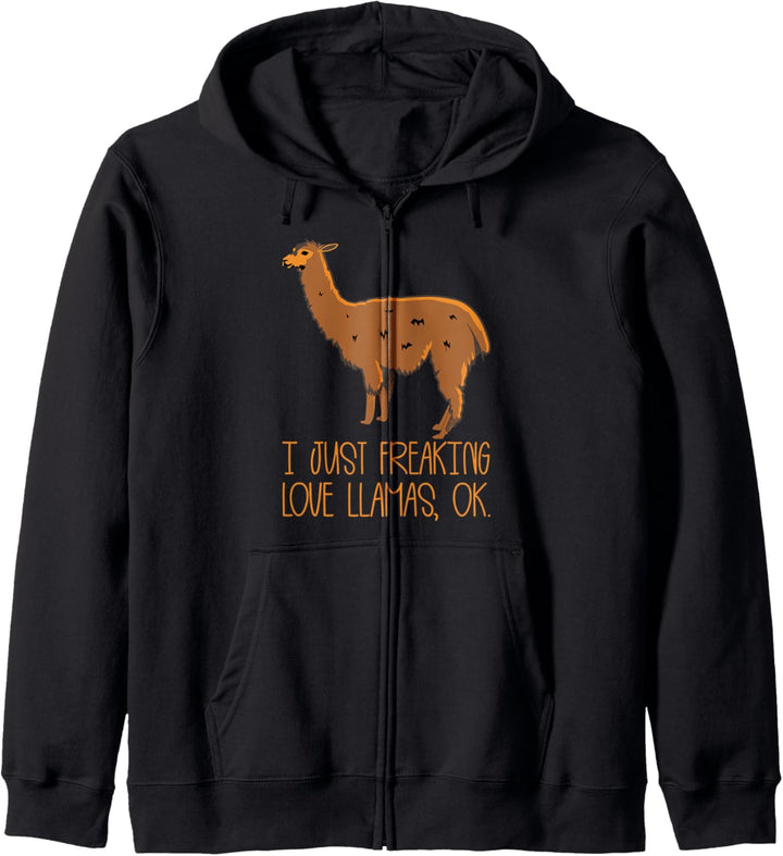 Lustiges Lama I Just Freaking Love Llamas Ok? Kapuzenjacke