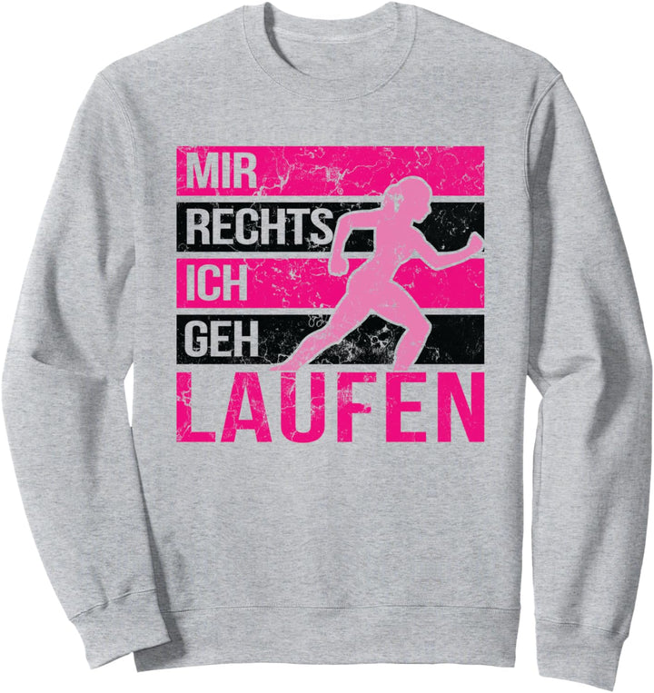 Mir Reichts Ich Geh Laufen Joggen Joggerin Geschenk Sweatshirt