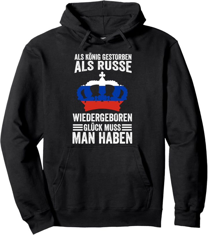 Russischer König Russe Russin Russen Russisch Russland Pullover Hoodie
