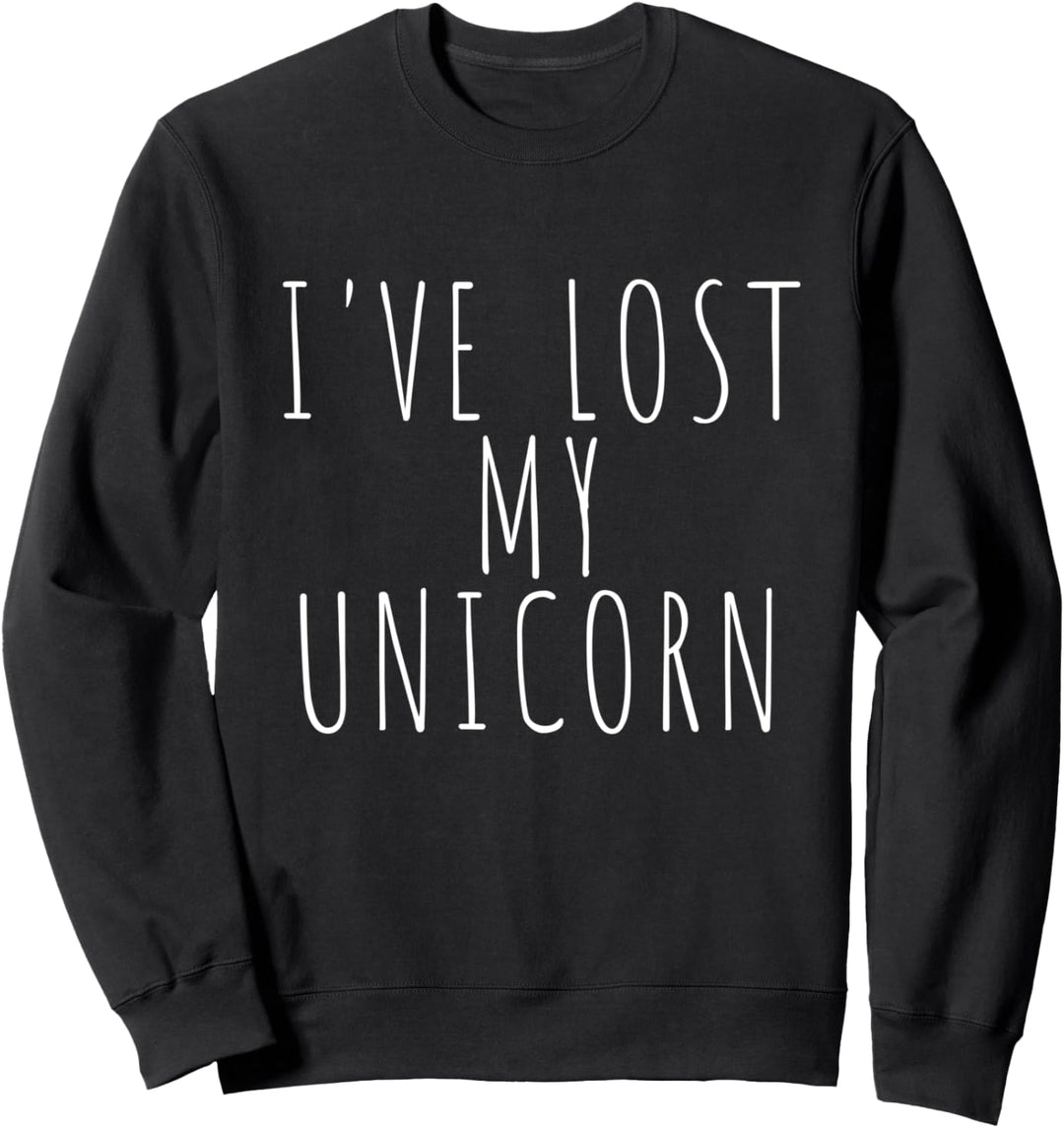 Ich habe mein lustiges Zitat des Einhorn-Mädchens verloren Sweatshirt