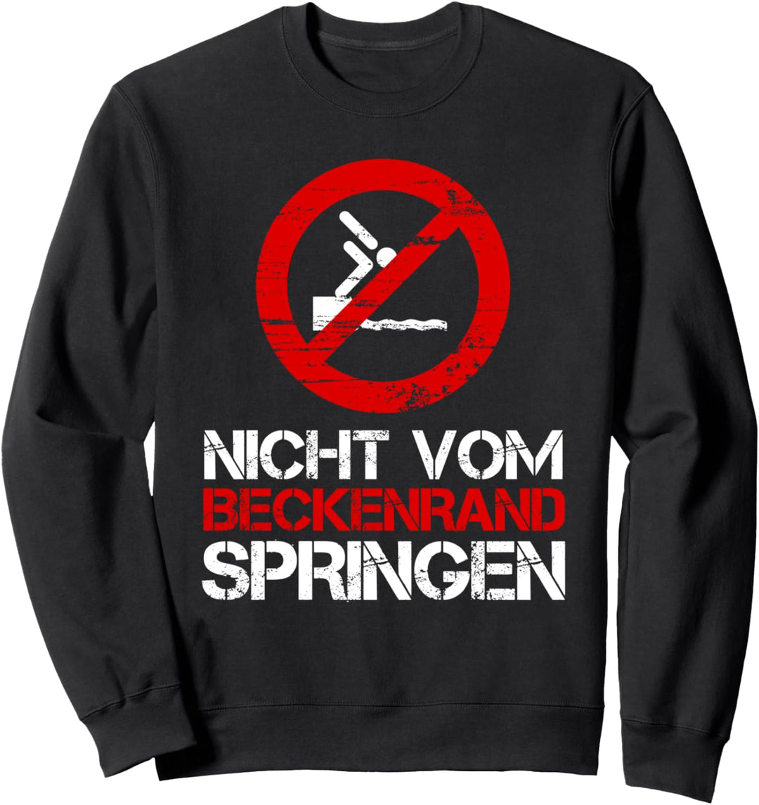 Nicht Vom Beckenrand Springen Vintage Bademeister Sweatshirt