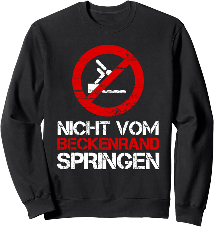 Nicht Vom Beckenrand Springen Vintage Bademeister Sweatshirt