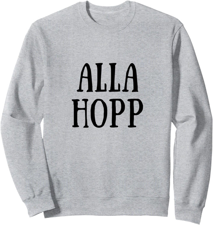 Cooles Alla Hopp Design Pfälzer Pälzer Rheinland-Pfalz Sweatshirt