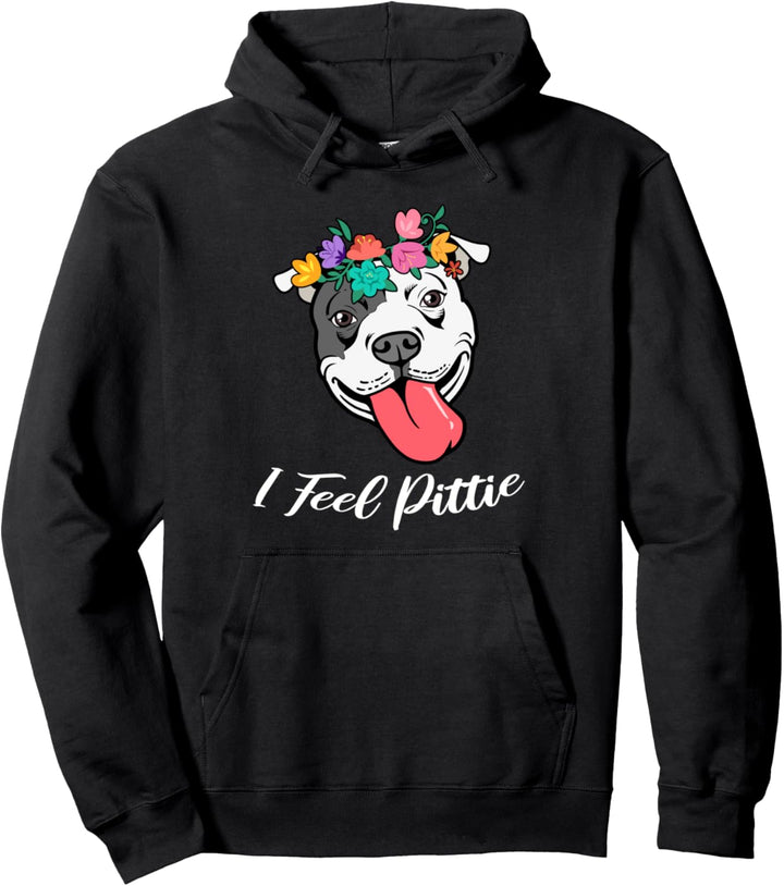 Niedliche Damen Pitbull Geschenk Pit Bull fühle mich Pittie Pullover Hoodie
