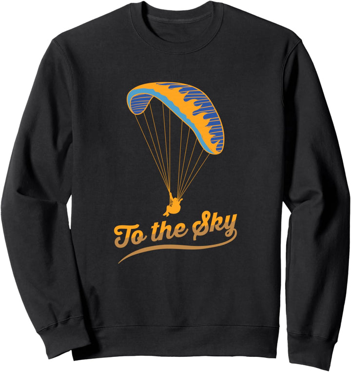 Paraglider - To The Sky Sweatshirt