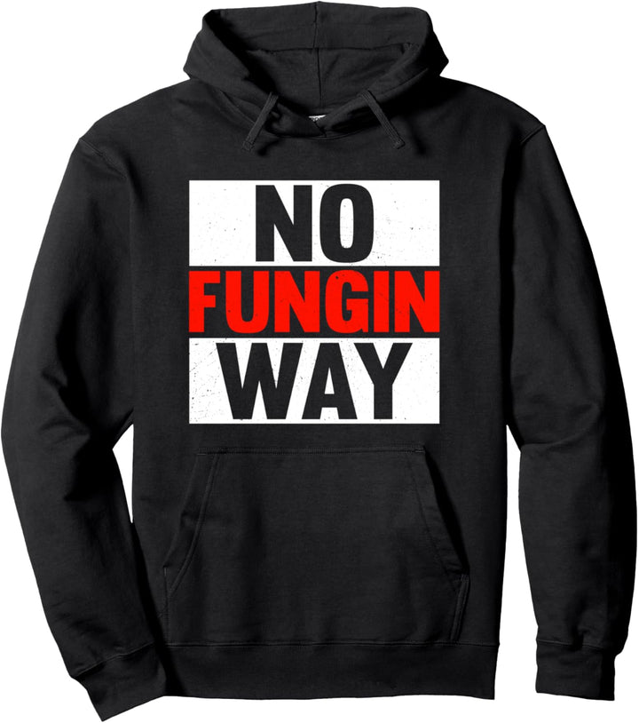 No Fungin Way NFT Non-Fungible Token Kryptowährung Pullover Hoodie