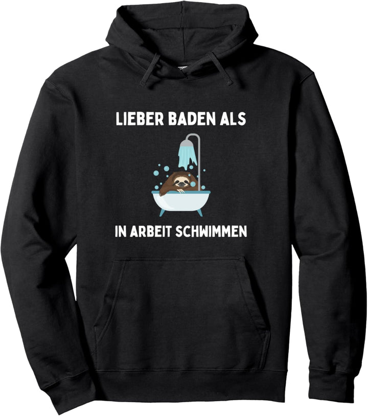 Arbeitskollegen | Arbeit | Büro | Beruf | Badewanne Faultier Pullover Hoodie
