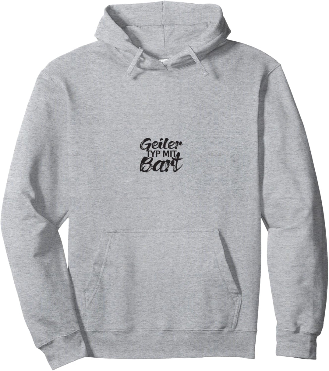 Geiler Typ Mit Bart Spruch für Männer mit Bart Bartträger Pullover Hoodie