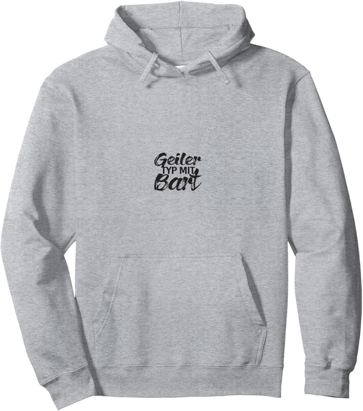 Geiler Typ Mit Bart Spruch für Männer mit Bart Bartträger Pullover Hoodie
