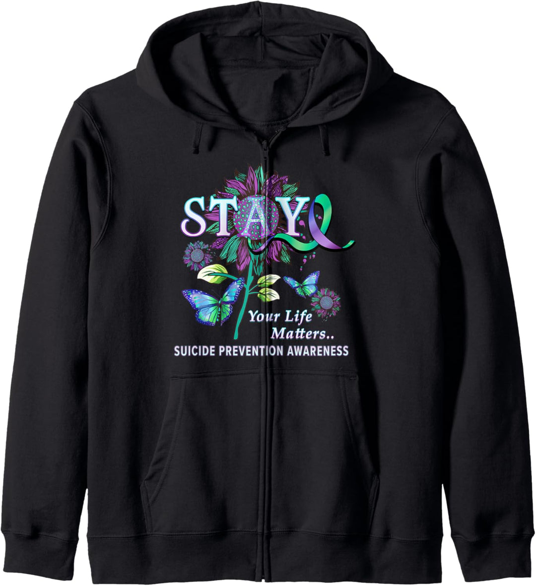 Suicide Prevention Awareness Stay Your Life Matters Womens Kapuzenjacke