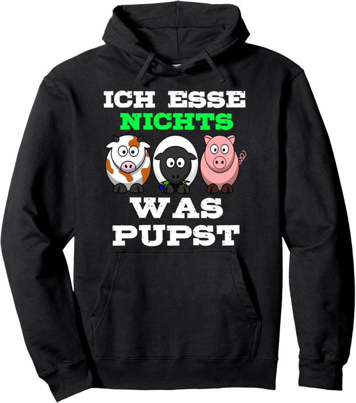 Ich esse nichts was pupst - Lustige Vegetarier Sprüche Motiv Pullover Hoodie