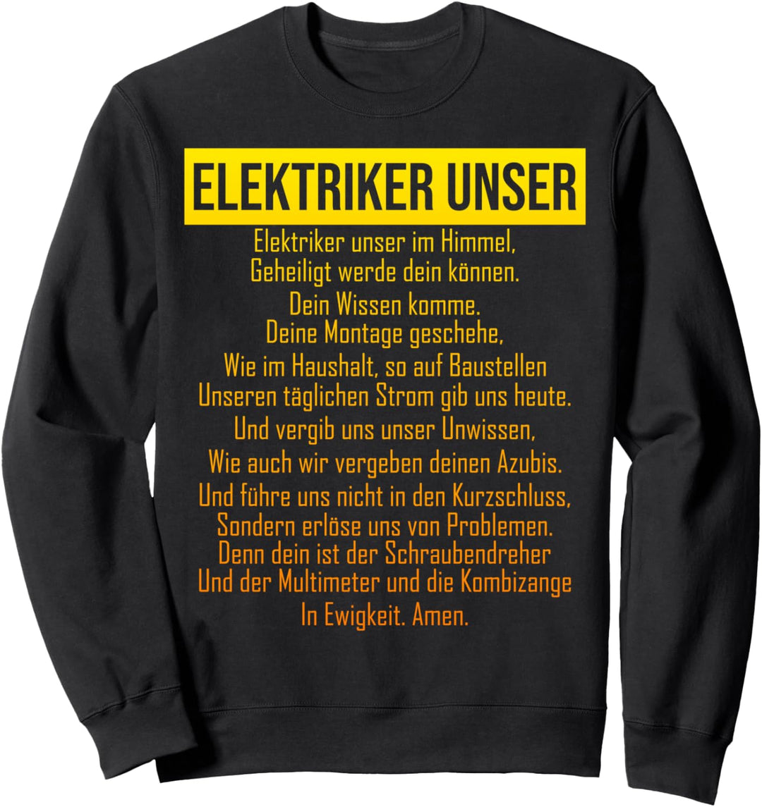 Elektriker unser Gebet Herren Elektromeister Sweatshirt