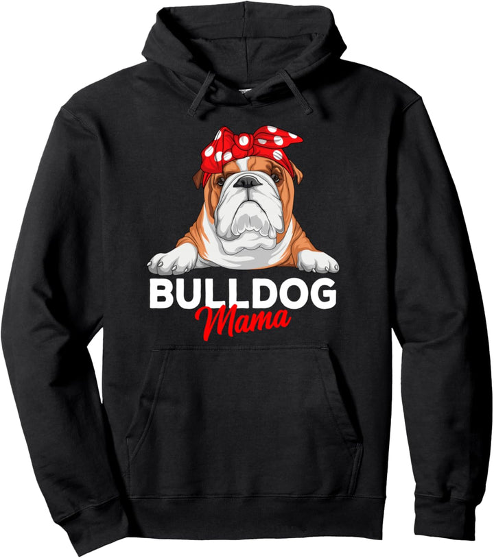 Englische Bulldogge Mama Bully Hunde Frauchen Geschenkidee Pullover Hoodie