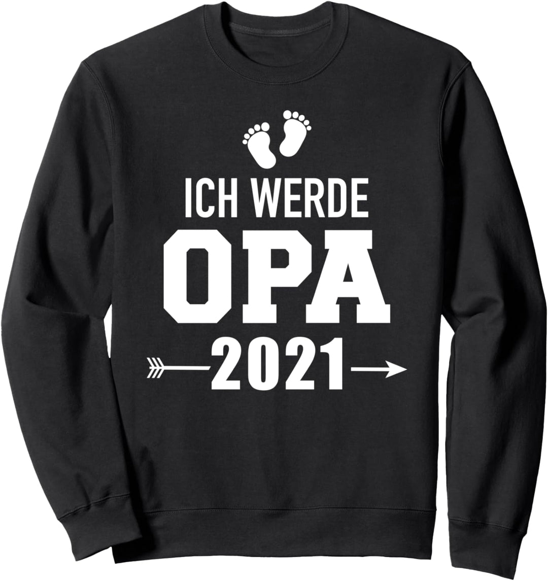 Ich werde Opa 2021 Sweatshirt