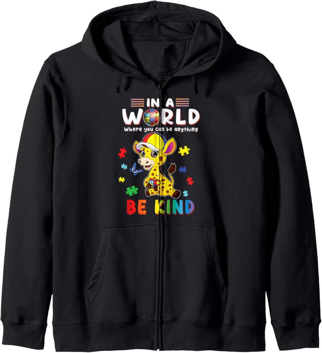 In A World Where You Can Be Anything Giraffe Be Kind Autism Kapuzenjacke