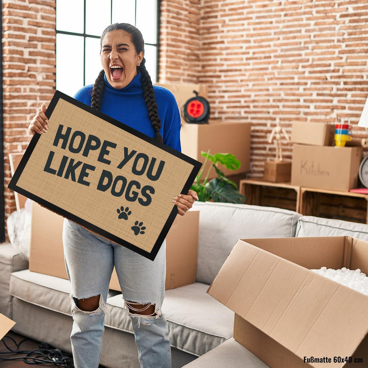 trendaffe Fussmatte Hope You Like Dogs mit Pfotenabdruck - Türmatte Hund Haustier 50 x 75 cm (Rechte