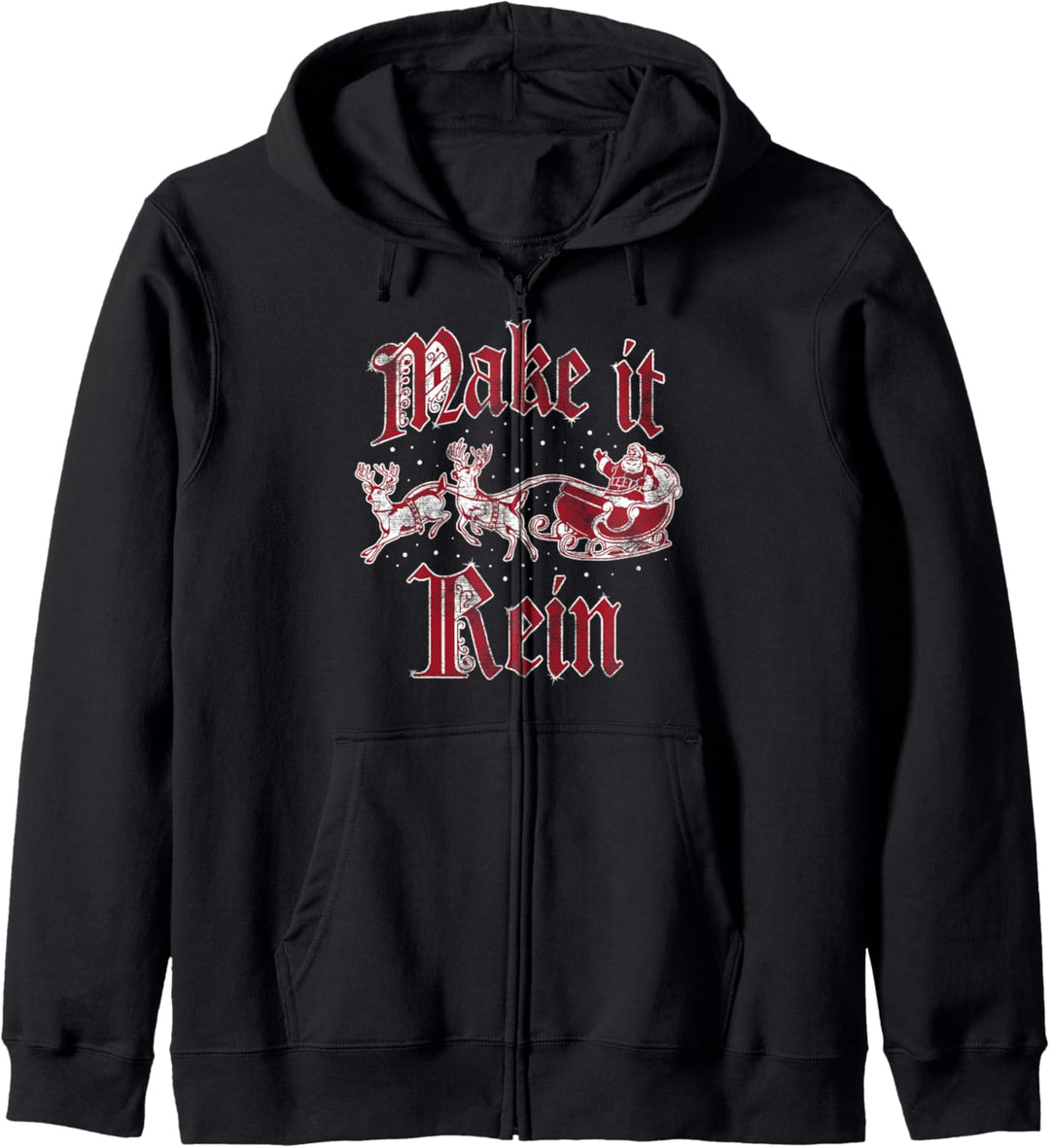 Trendy Christmas Make It Rein Classic Santa Image & Text Kapuzenjacke