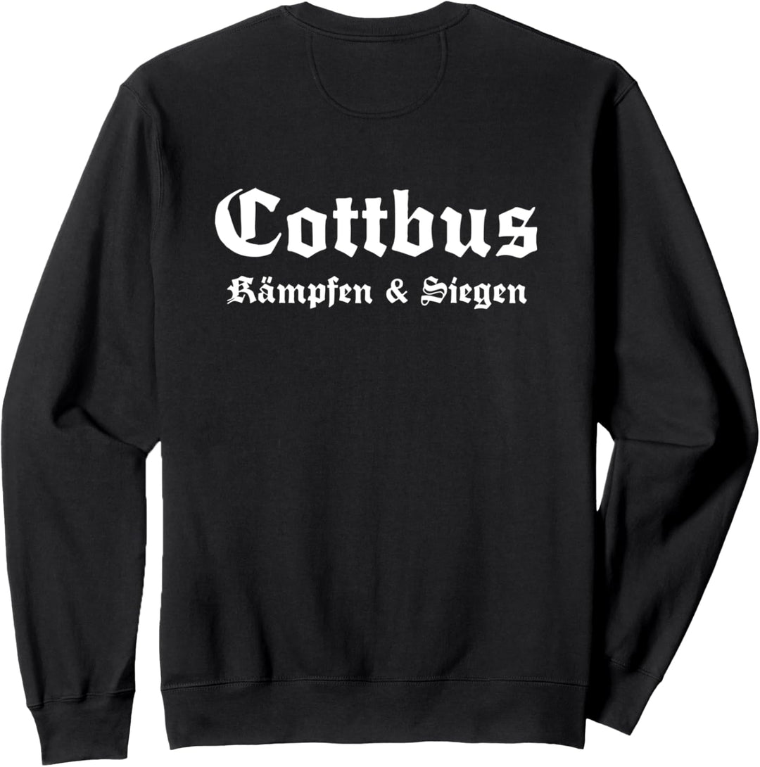 Cottbus Kampfen & Siegen Sweatshirt