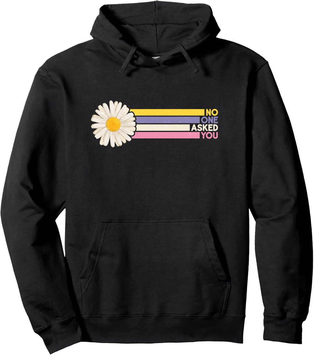 Funny no one asked you graphic design for women Pullover Hoodie