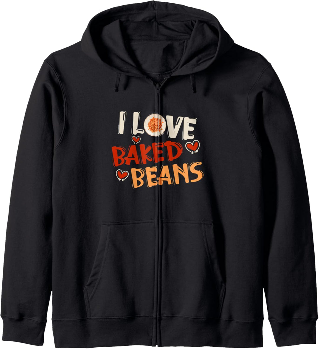 I Love Baked Beans - National Bean Day - Baked Beans Gift Kapuzenjacke