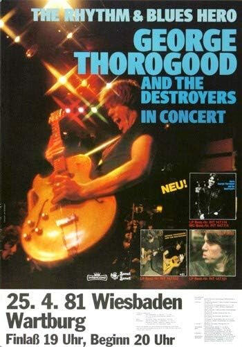 George Thorogood - In Concert, Wiesbaden 1981 » Konzertplakat/Premium Poster | Live Konzert Veransta