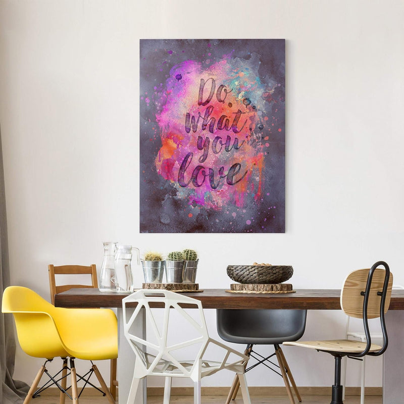 Bilderwelten Leinwandbild Farbexplosion Do What You Love 40 x 30cm Canvas 40cm x 30cm - Canvas, 40cm