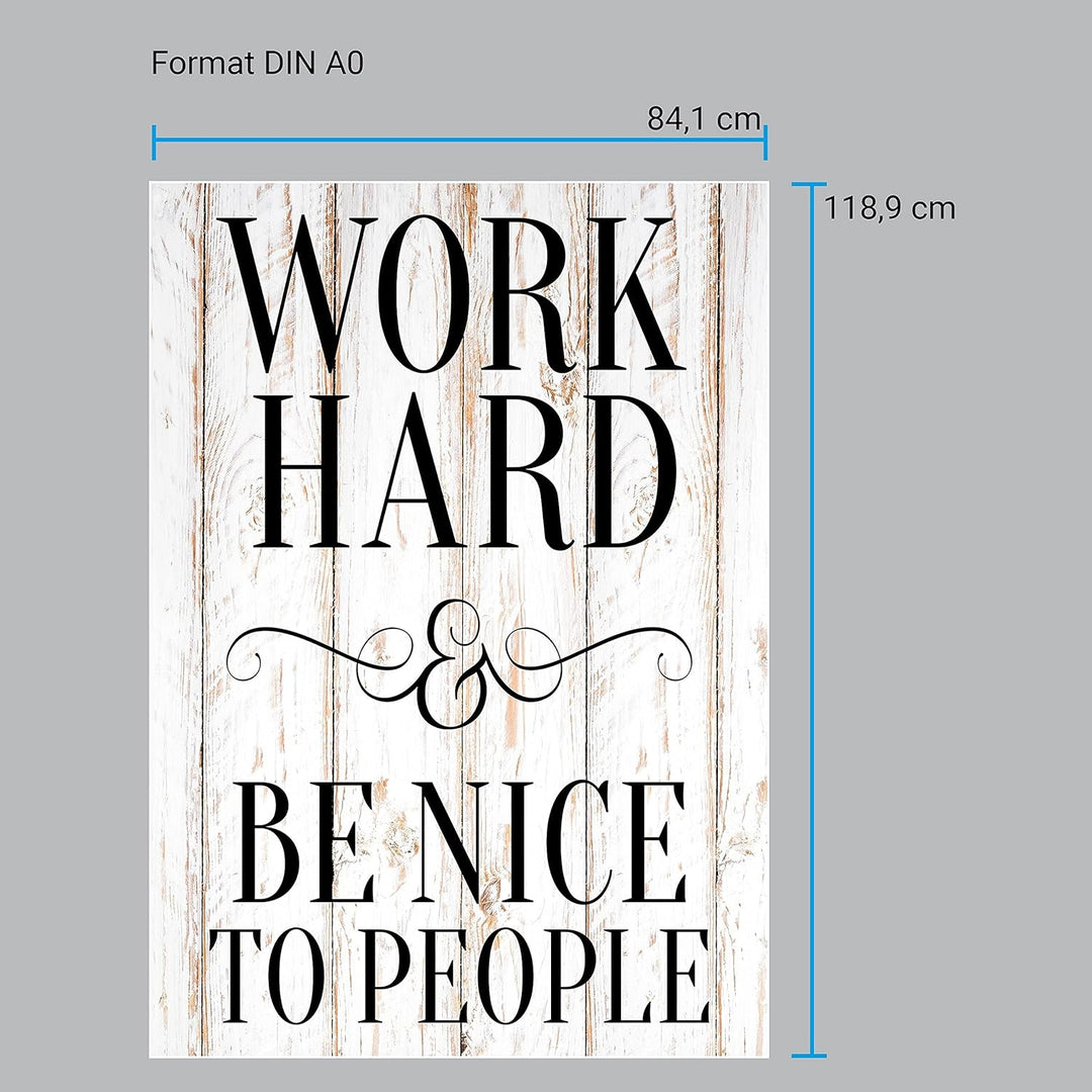wandmotiv24 Poster als Wanddeko, Grösse Din A0, Work Hard, be Nice, Holz hell, Moderne Wanddeko, Wan