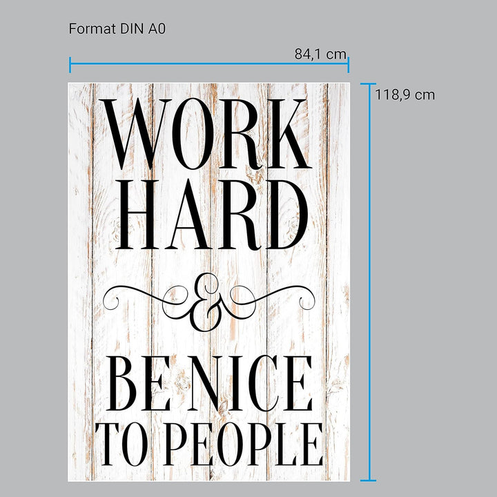wandmotiv24 Poster als Wanddeko, Grösse Din A0, Work Hard, be Nice, Holz hell, Moderne Wanddeko, Wan