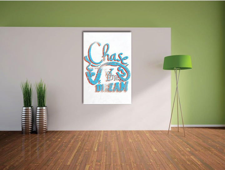 Pixxprint Chase Your Dream White Bild auf Leinwand, XXL riesige Bilder fertig gerahmt mit Keilrahmen