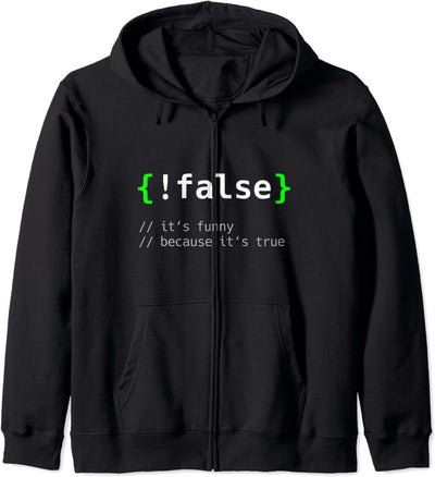 !False - Programmierer Informatiker Geschenk IT Nerd Kapuzenjacke