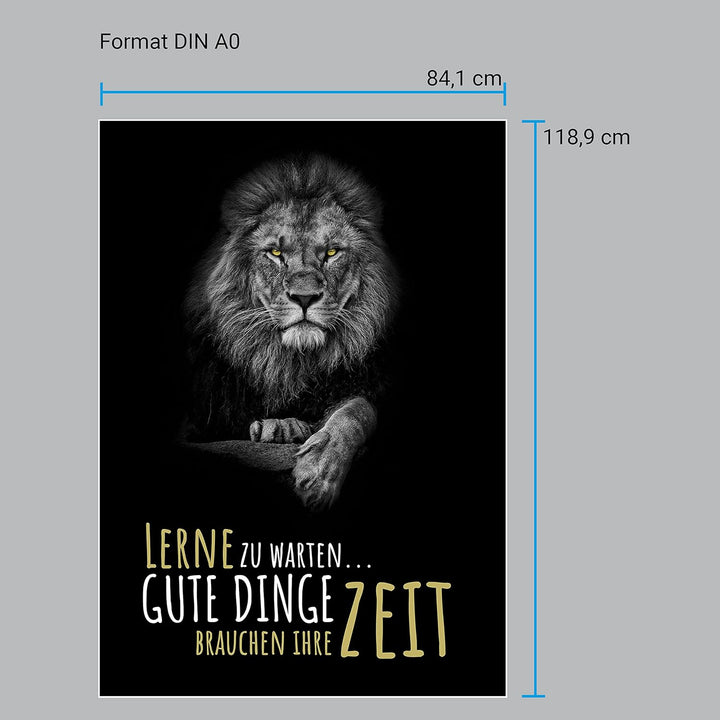 wandmotiv24 Poster als Wanddeko, Grösse Din A0, Gute Dinge brauchen Zeit, Löwe, Moderne Wanddeko, Wa